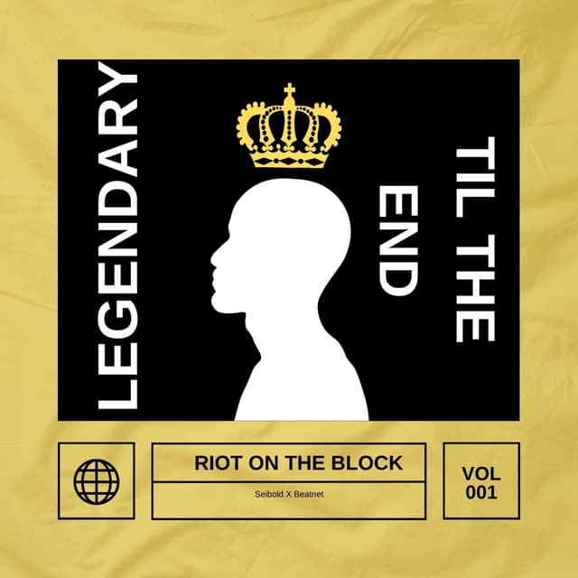 Legendary Till the End by Seibold × Riot on the Block × Beatnet — album artwork