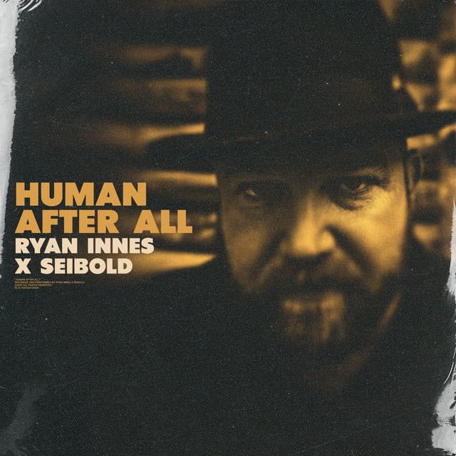 Human After All by Ryan Innes × Seibold — album artwork